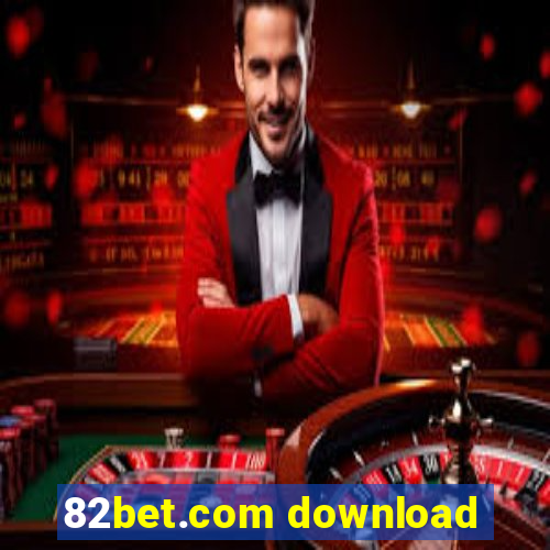 82bet.com download